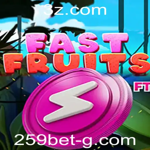 Descubra o Empolgante Jogo FastFruits e Aprenda as Regras do 259 Bet